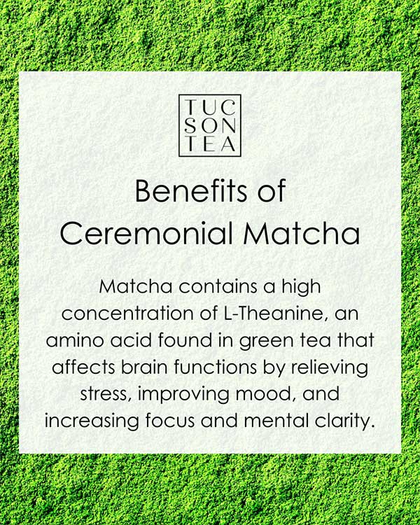 Benefits of Ceremonial Matcha Green Tea