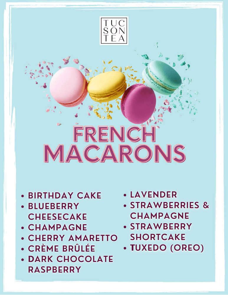 
                  
                    French Macaron flavors available at Tucson Tea Company
                  
                