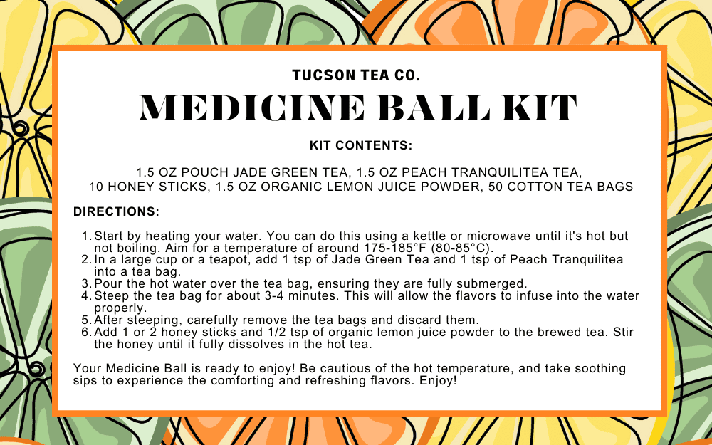 
                      
                        Medicine Ball Kit by Tucson Tea Company, Honey Citrus Mint Tea
                      
                    