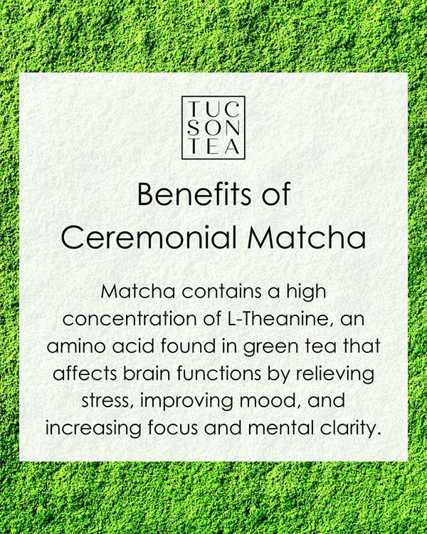 
                      
                        Benefits of Ceremonial Matcha Green Tea
                      
                    